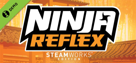 Ninja Reflex: Steamworks Edition Demo