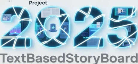 Project 2025 Text Based Story Board