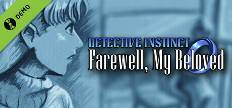 Detective Instinct: Farewell, My Beloved Demo
