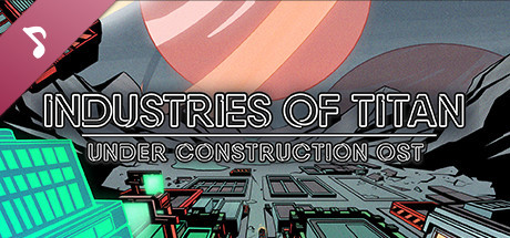 Industries of Titan OST