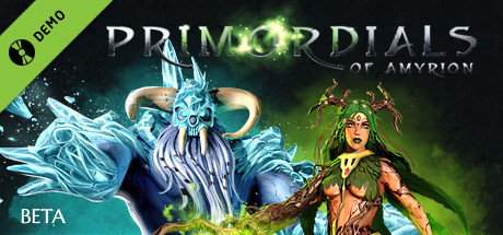Primordials of Amyrion Demo
