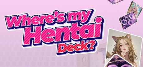 Where`s my Hentai Deck?