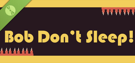 鲍勃别睡了！Demo