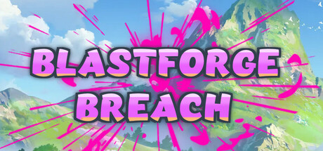 Blastforge Breach