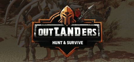 Outlanders: Hunt and Survive