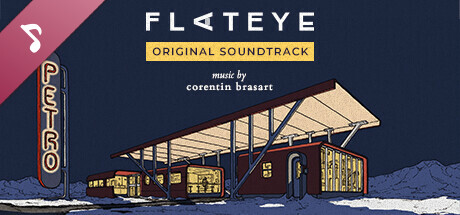 Flat Eye👁🗨 Soundtrack
