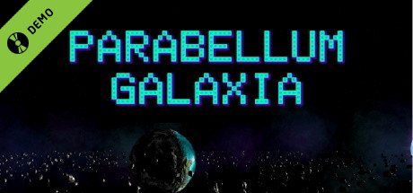 Parabellum Galaxia Demo