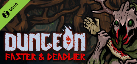 Dungeon: Faster & Deadlier Demo