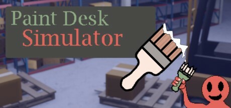 Paint Desk Simulator Playtest