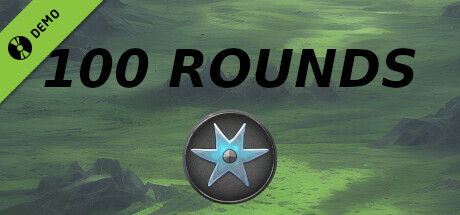100 Rounds Demo