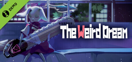 The Weird Dream Demo