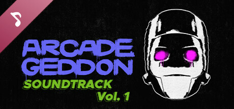 Arcadegeddon Soundtrack Volume 1