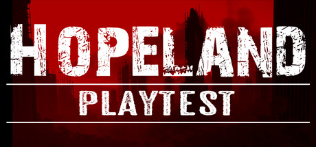 HopeLand Playtest