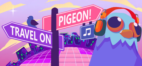 Travel On, Pigeon!