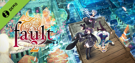 fault - milestone two side:above Demo