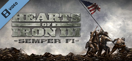Hearts of Iron III - Semper Fi Trailer
