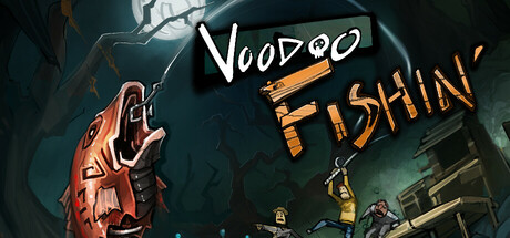 Voodoo Fishin'
