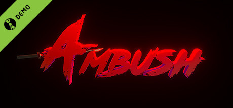 Ambush Demo