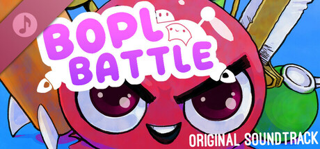 Bopl Battle Soundtrack