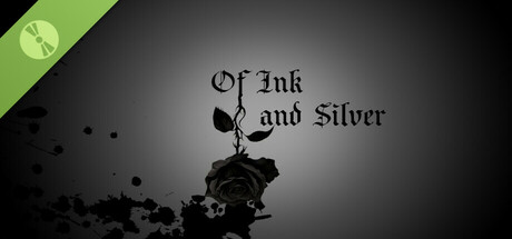 Of Ink and Silver Demo