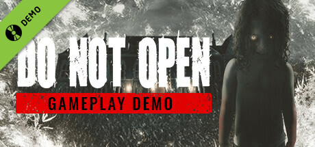 DO NOT OPEN Demo