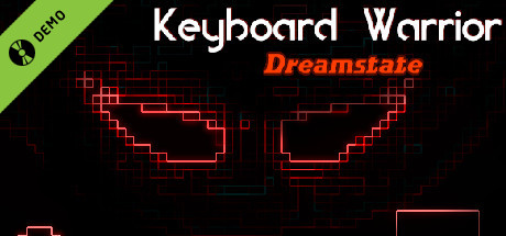 Keyboard Warrior: Dreamstate Demo