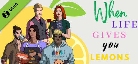 When Life Gives You Lemons Demo