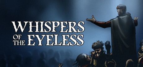 Whispers of the Eyeless