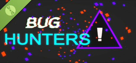 Bug Hunters Demo