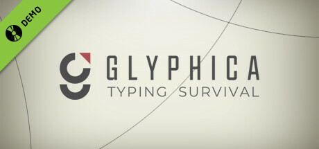 Glyphica: Typing Survival Demo