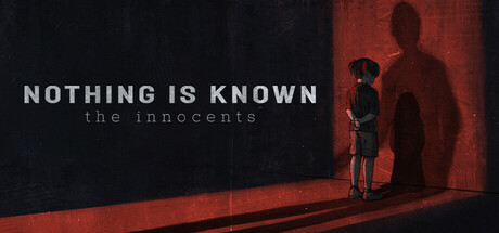 Nothing is Known