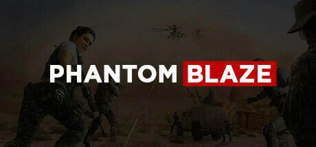 Phantom Blaze Playtest