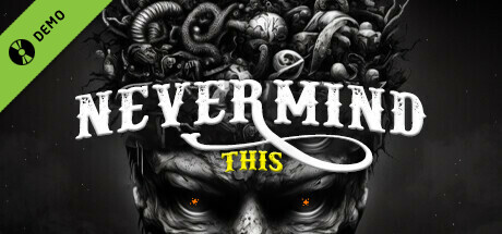Nevermind This Demo