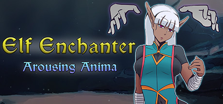 Elf Enchanter: Arousing Anima