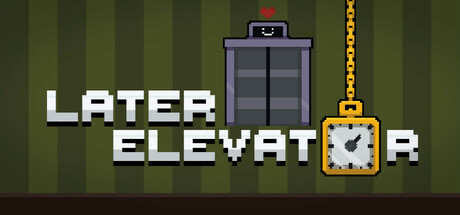 Later Elevator
