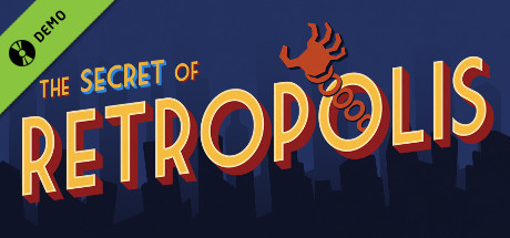 The Secret of Retropolis Demo
