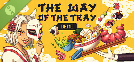The Way of the Tray Demo