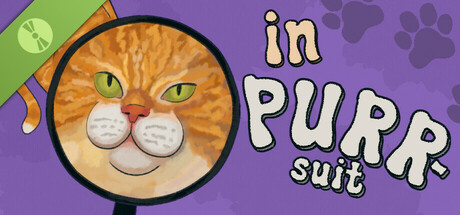 In Purr-Suit Demo