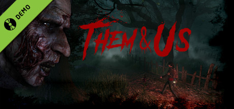 Them and Us Demo