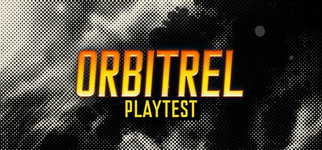 Orbitrel Playtest