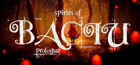 Spirits of Baciu - Prologue Playtest