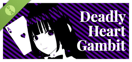 Deadly Heart Gambit Demo