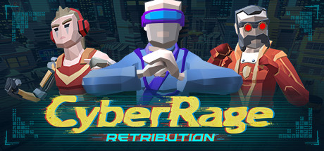 Cyber Rage: Retribution