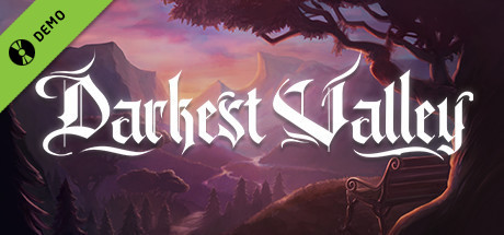 Darkest Valley Demo