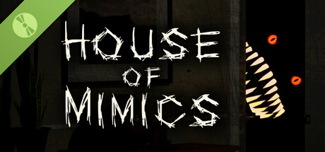 House of Mimics Demo