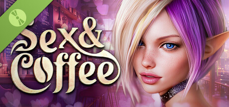 Sex &amp;amp; Coffee ☕🤎 Demo