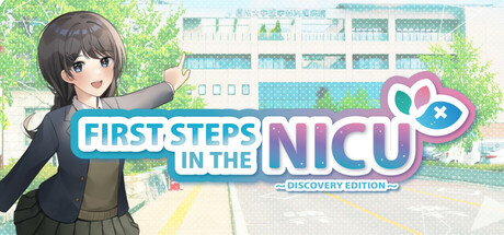 First Steps in the NICU (Discovery edition)