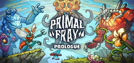 Primal Fray: Prologue