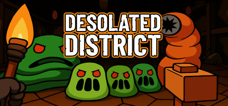 Desolated District