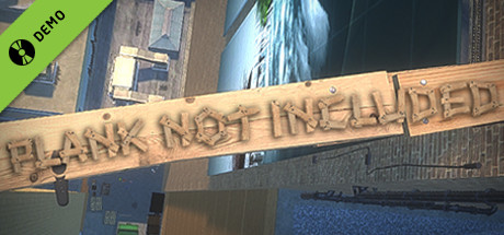 Plank not included Demo